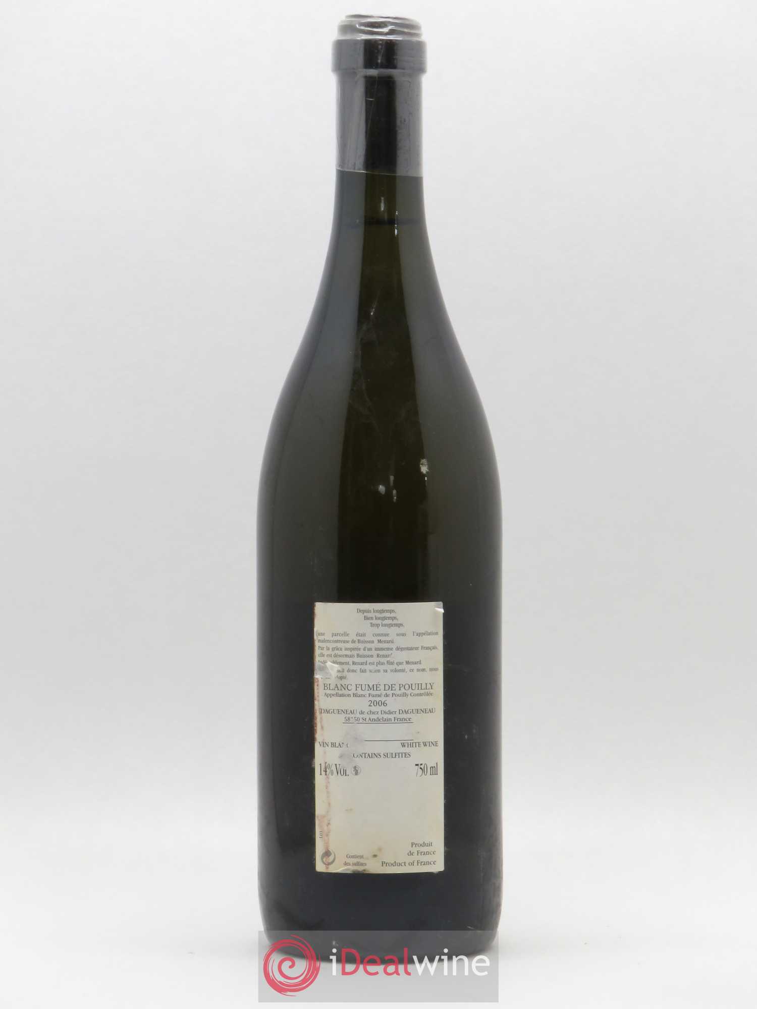 Vin de France (anciennement Pouilly-Fumé) Buisson Renard Dagueneau (Domaine Didier - Louis-Benjamin) 2006 - Lot de 1 bouteille - 1