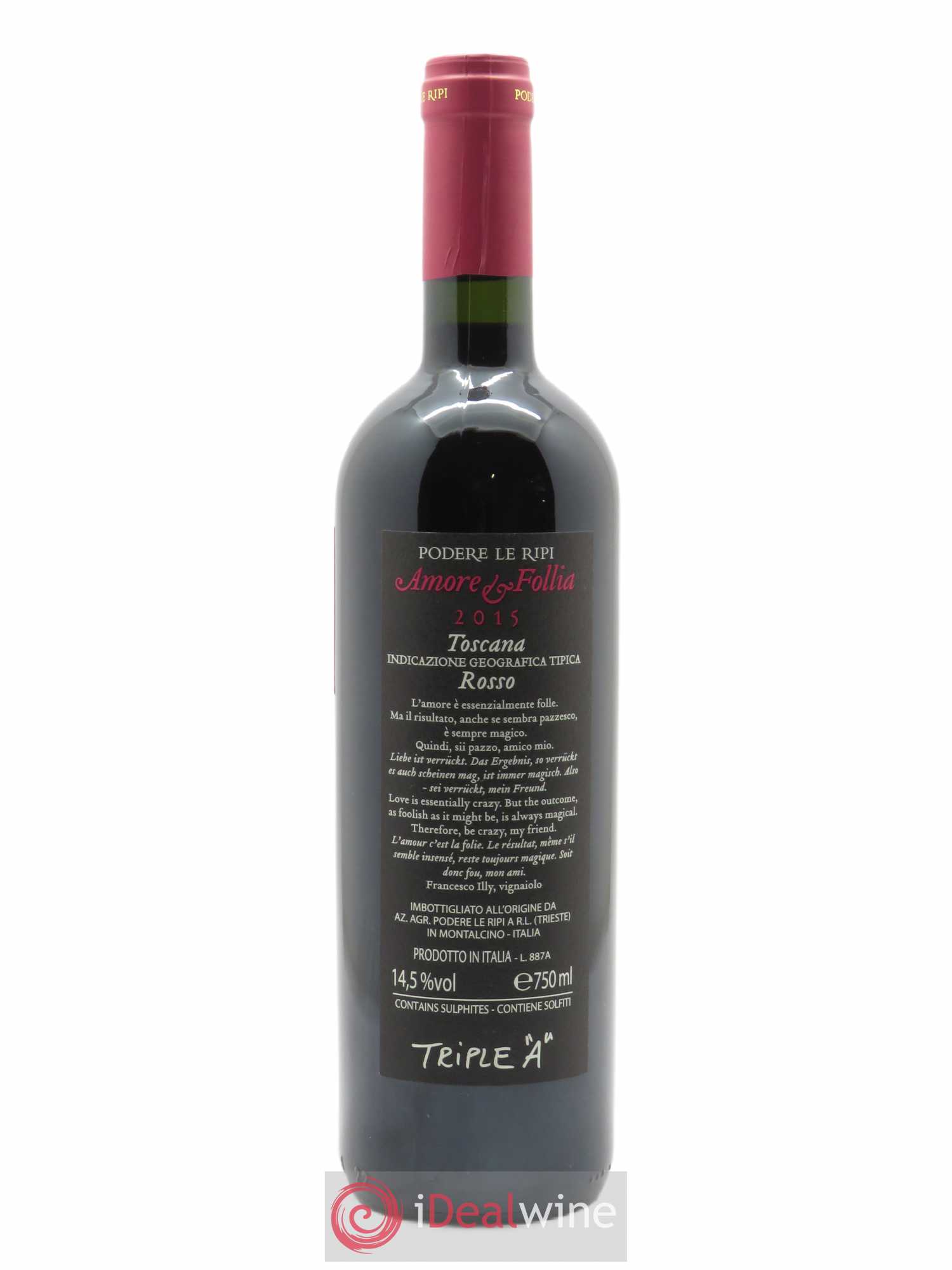 Rosso di Montalcino DOC Sogni e Follia Podere Le Ripi 2015 - Lot de 1 bouteille - 1