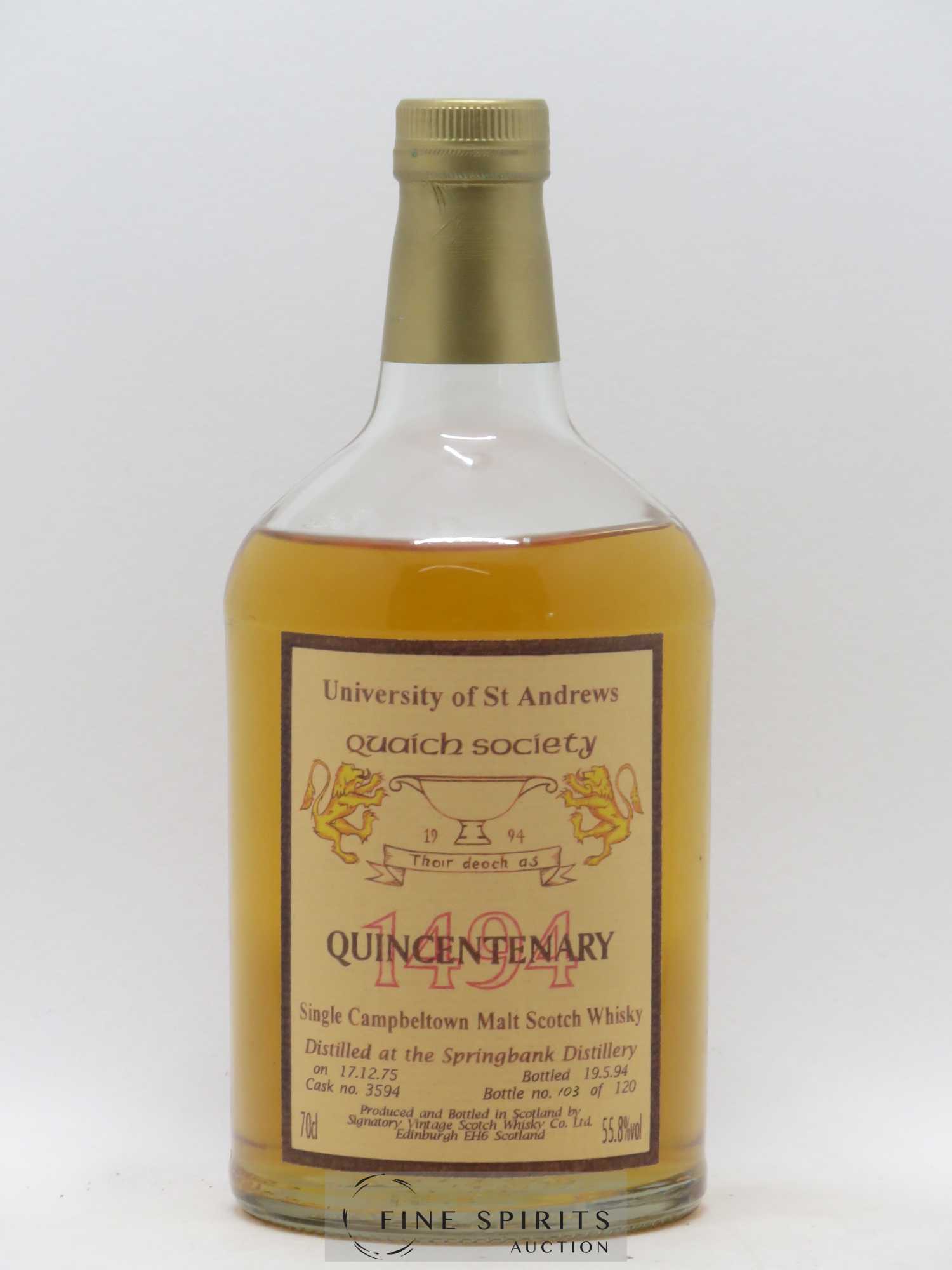 Springbank 1975 Signatory Vintage Quaich Society Cask n°3594 - One of 120 - bottled 1994 University of St Andrews Quincentenary - Lot of 1 bottle - 1