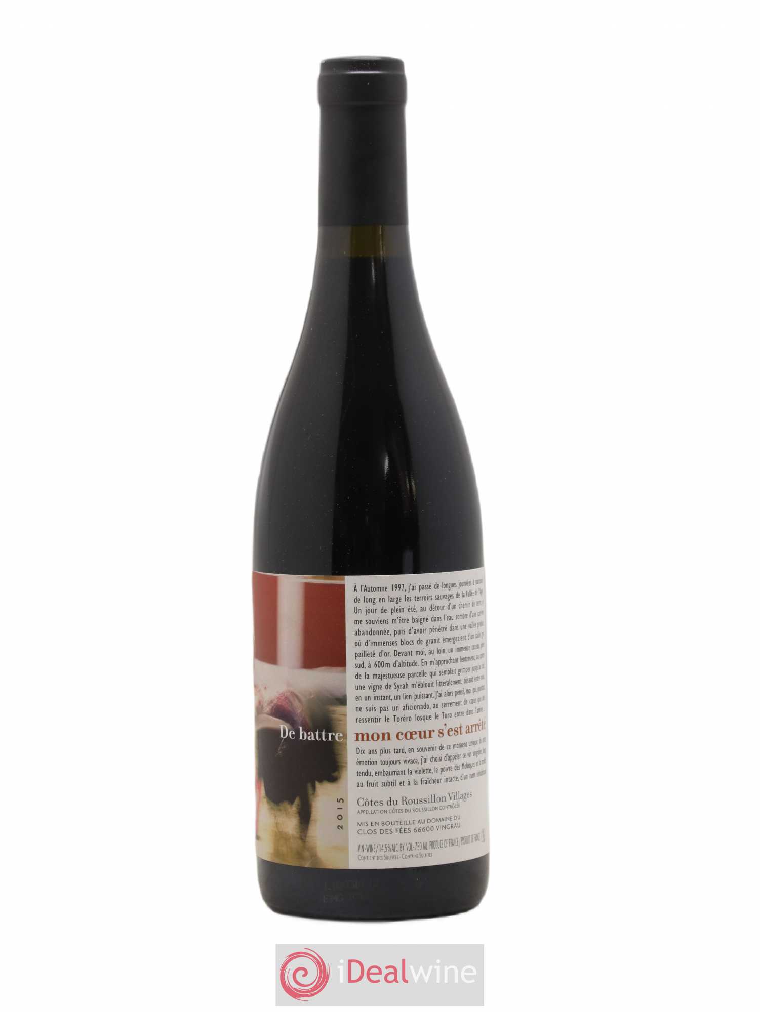 Côtes Catalanes (Anciennement Côtes du Roussillon) Clos des Fées De battre mon coeur s'est arrêté Hervé Bizeul 2015 - Lot de 1 bouteille - 0