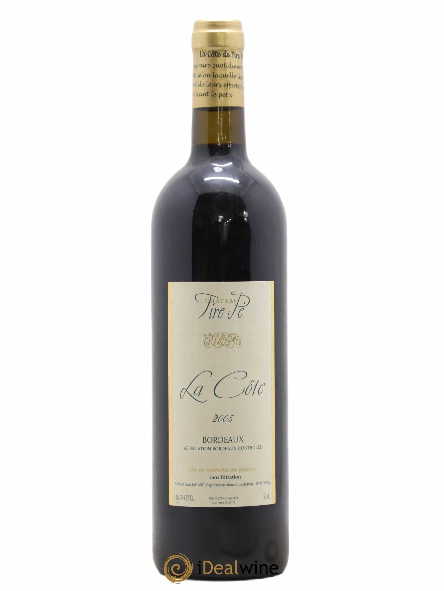 Bordeaux La Côte Tire Pé (sans prix de réserve) 2005 - Posten von 1 Flasche - 0