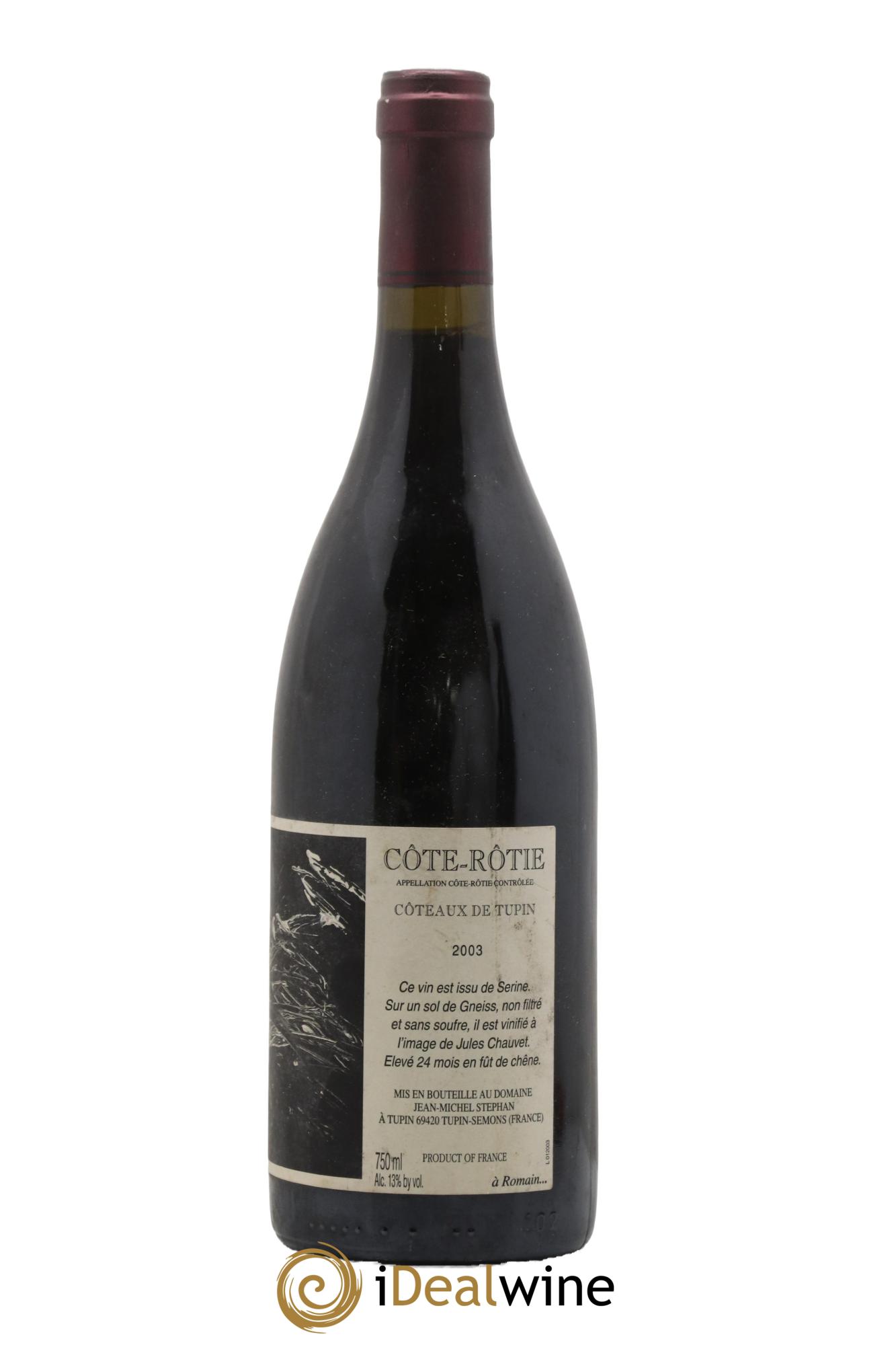 Côte-Rôtie Coteaux de Tupin Jean-Michel Stephan 2003 - Lot de 1 bouteille - 0