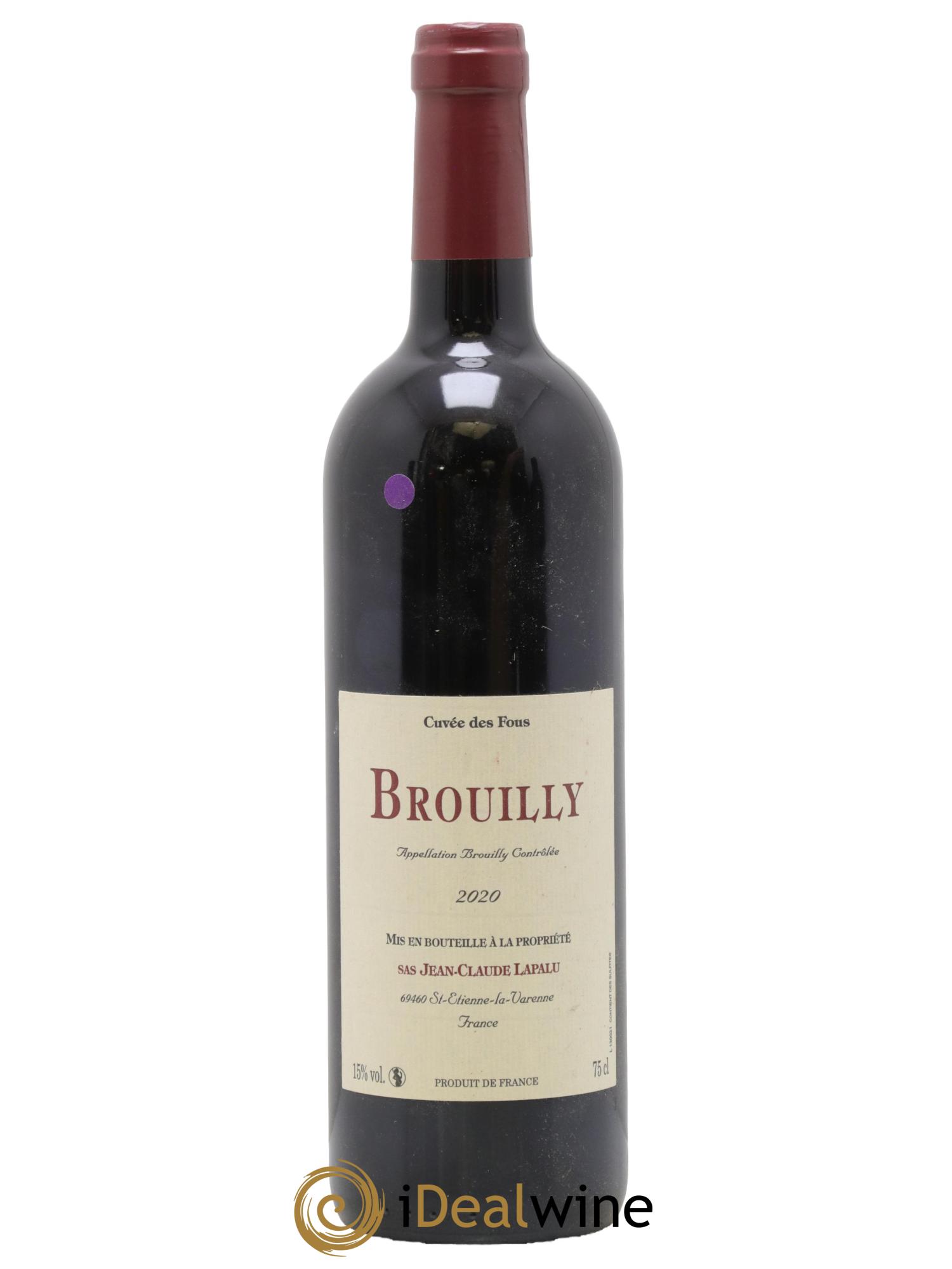 Brouilly Cuvée des Fous Jean-Claude Lapalu 2020 - Lotto di 1 bottiglia - 0