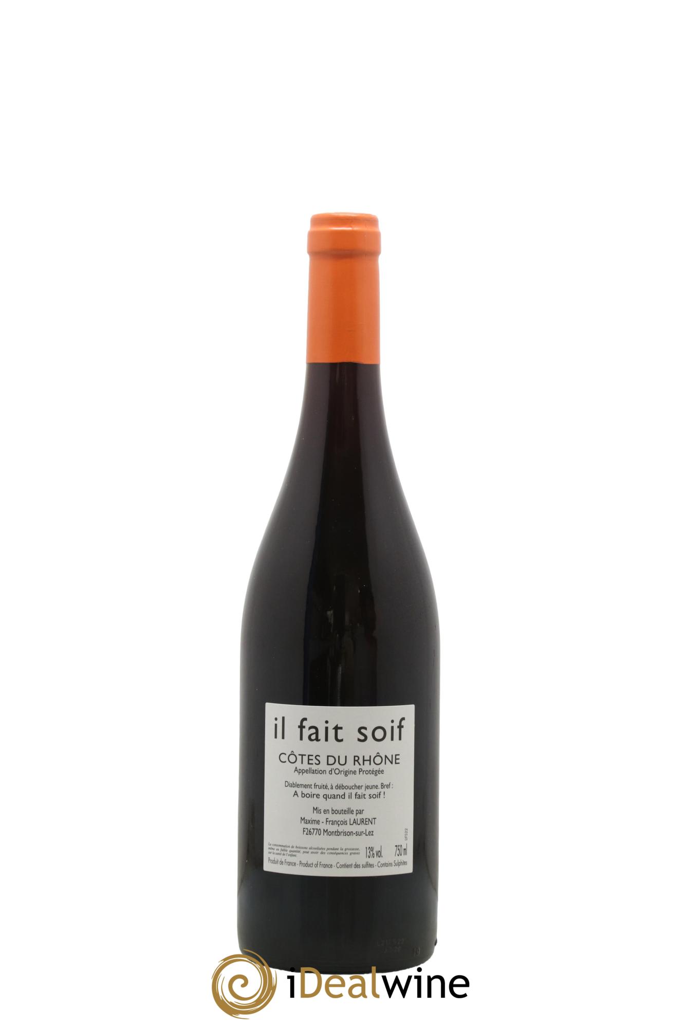 Côtes-du-Rhône Il Fait Soif Maxime-François Laurent (Gramenon) 2022 - Posten von 1 Flasche - 1