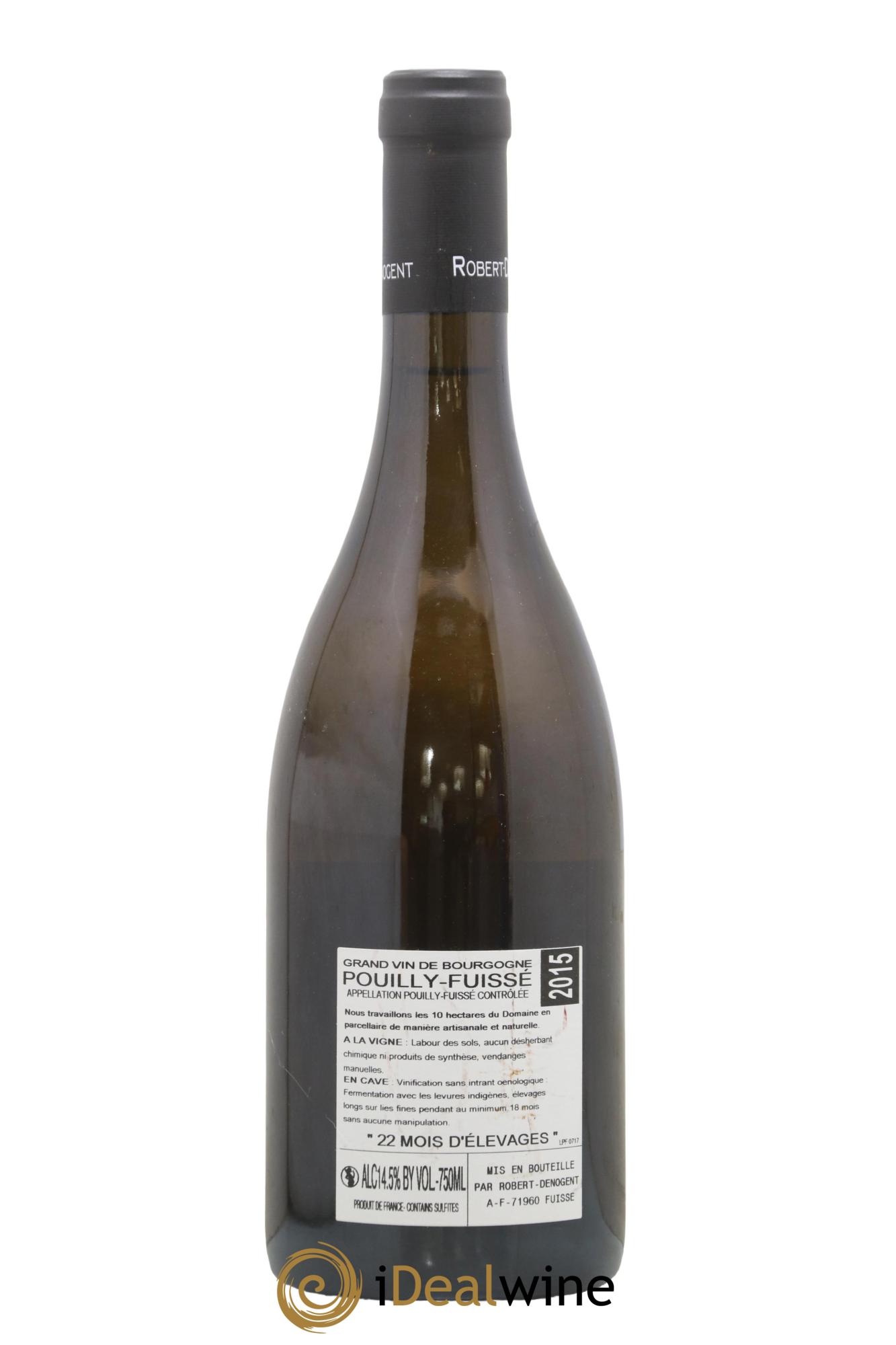 Pouilly-Fuissé Les Cras Vieilles Vignes Robert Denogent (Domaine) 22 Mois d'Elevage 2015 - Lot de 1 bouteille - 1