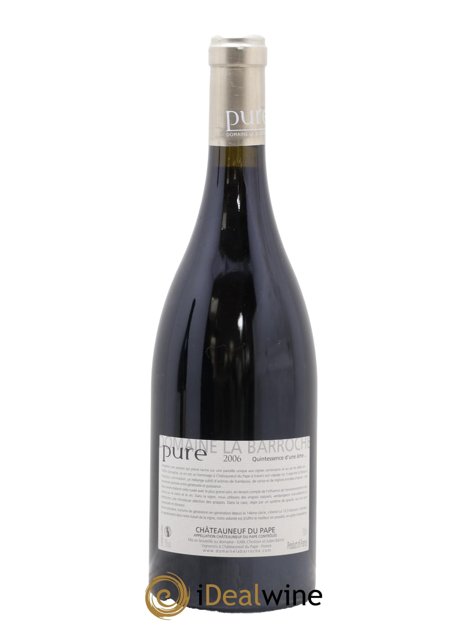 Châteauneuf-du-Pape Cuvée Pure Domaine La Barroche 2006 - Lot de 1 bouteille - 1