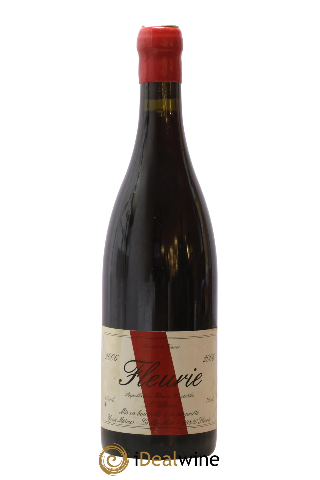 Fleurie l'Ultime Yvon Métras 2006 - Lot de 1 bouteille - 0