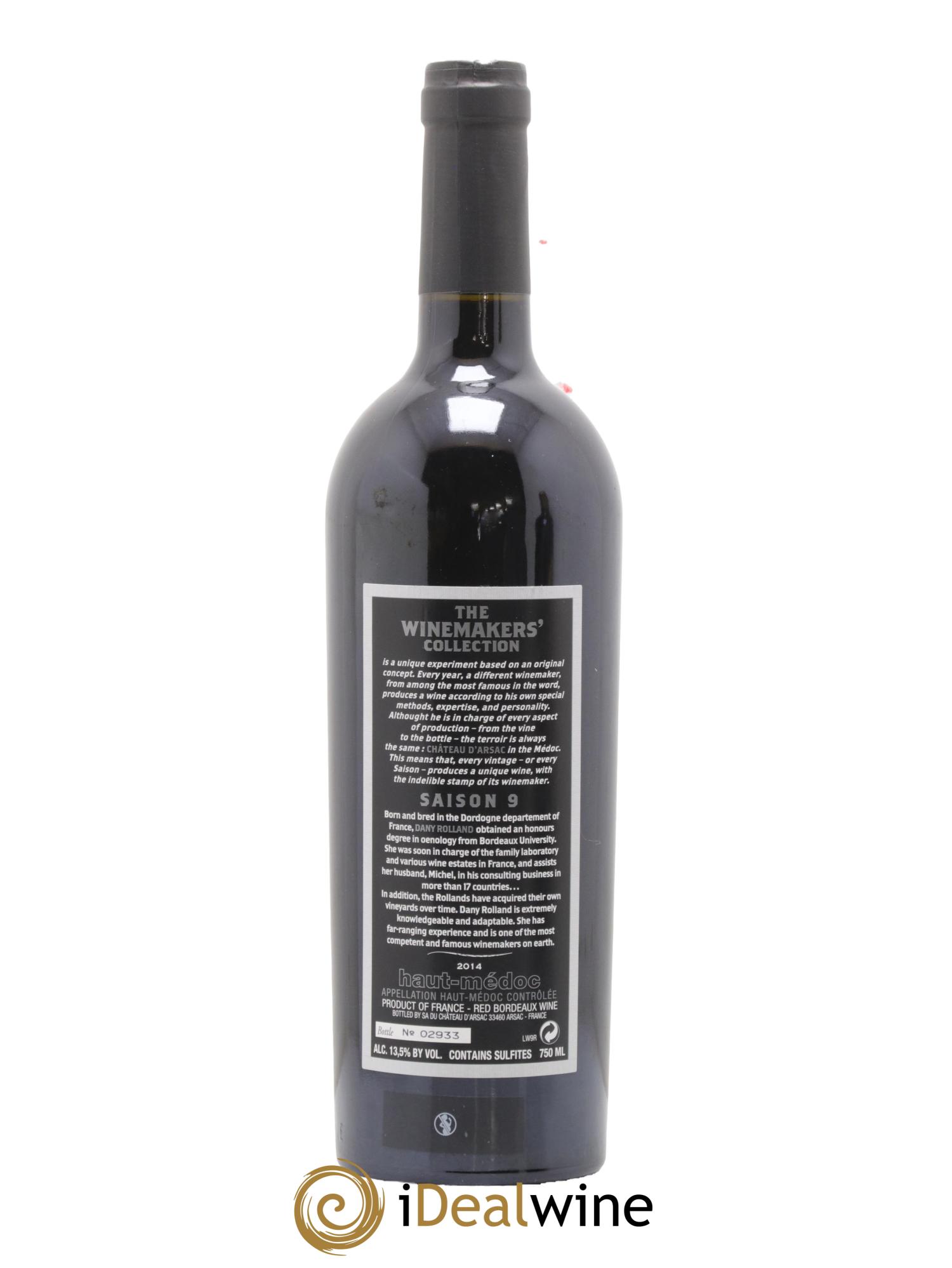 Haut Médoc Chateau d'Arsac The Winemakers Collection Saison 9 Dany Rolland 2014 - Lot de 1 bouteille - 1