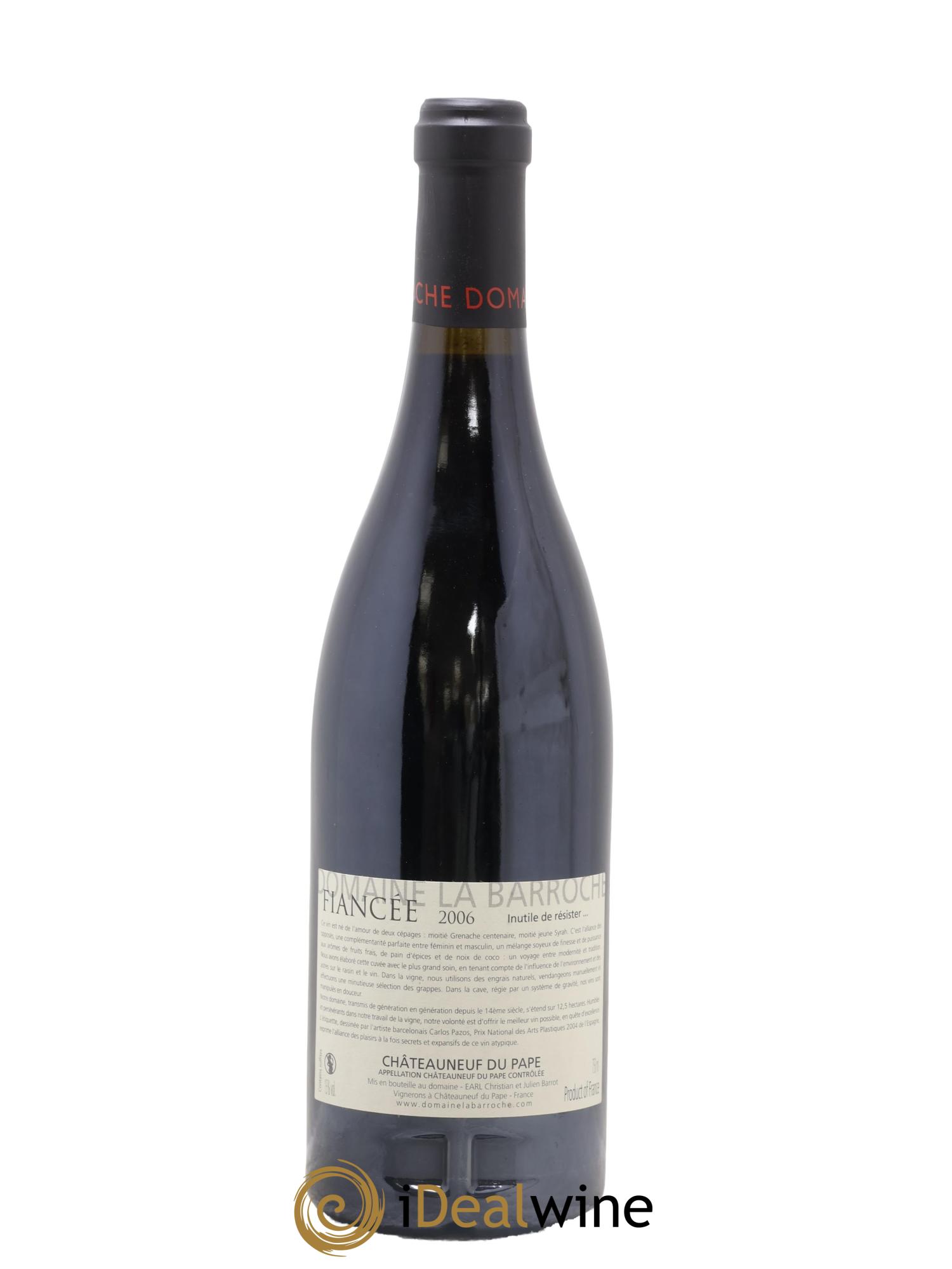 Châteauneuf-du-Pape Fiancée Domaine de la Barroche 2006 - Lot de 1 bouteille - 1