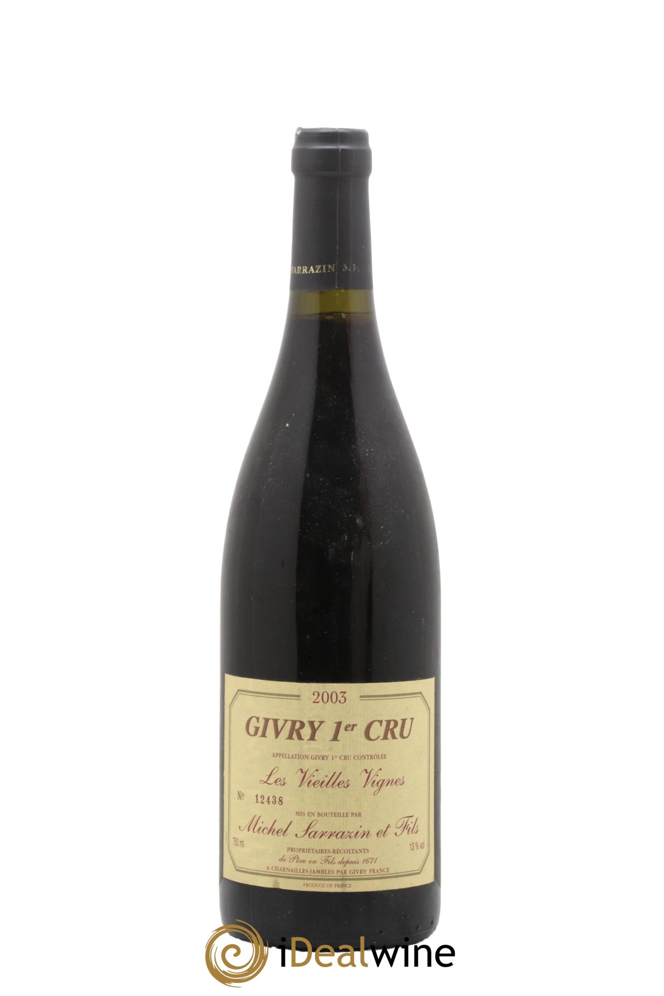 Givry 1er Cru Les Vieilles Vignes Michel Sarrazin Et Fils 2003 - Lot de 1 bouteille - 0