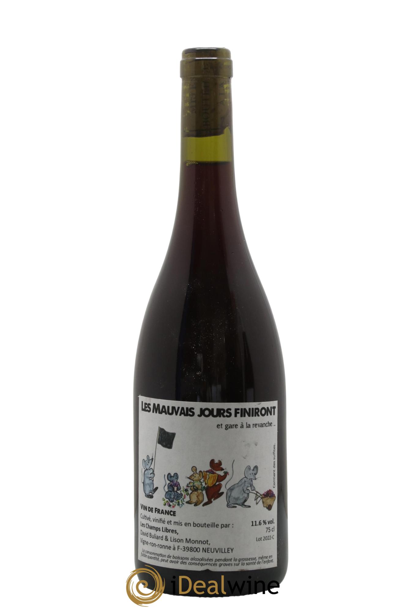 Vin de France Les Mauvais Jours finiront Les Champs Libres 2022 - Lot de 1 bouteille - 0