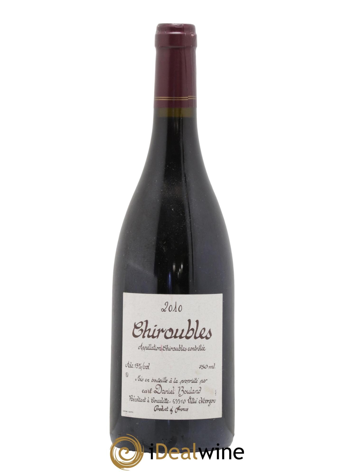 Chiroubles Daniel Bouland (Domaine) 2010 - Lot de 1 bouteille - 0