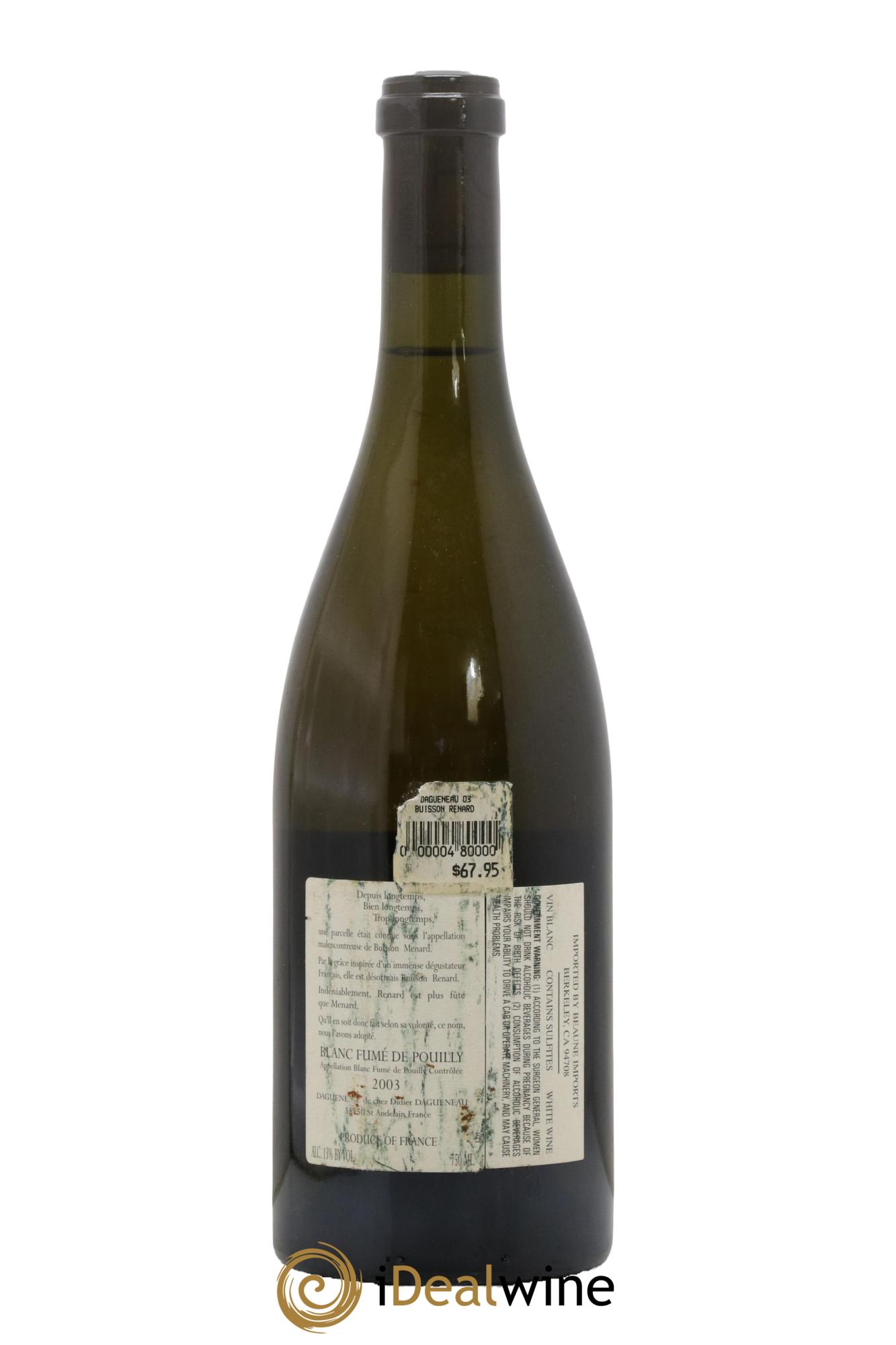 Pouilly-Fumé Buisson Renard Dagueneau (Domaine Didier - Louis-Benjamin) 2003 - Lot de 1 bouteille - 1