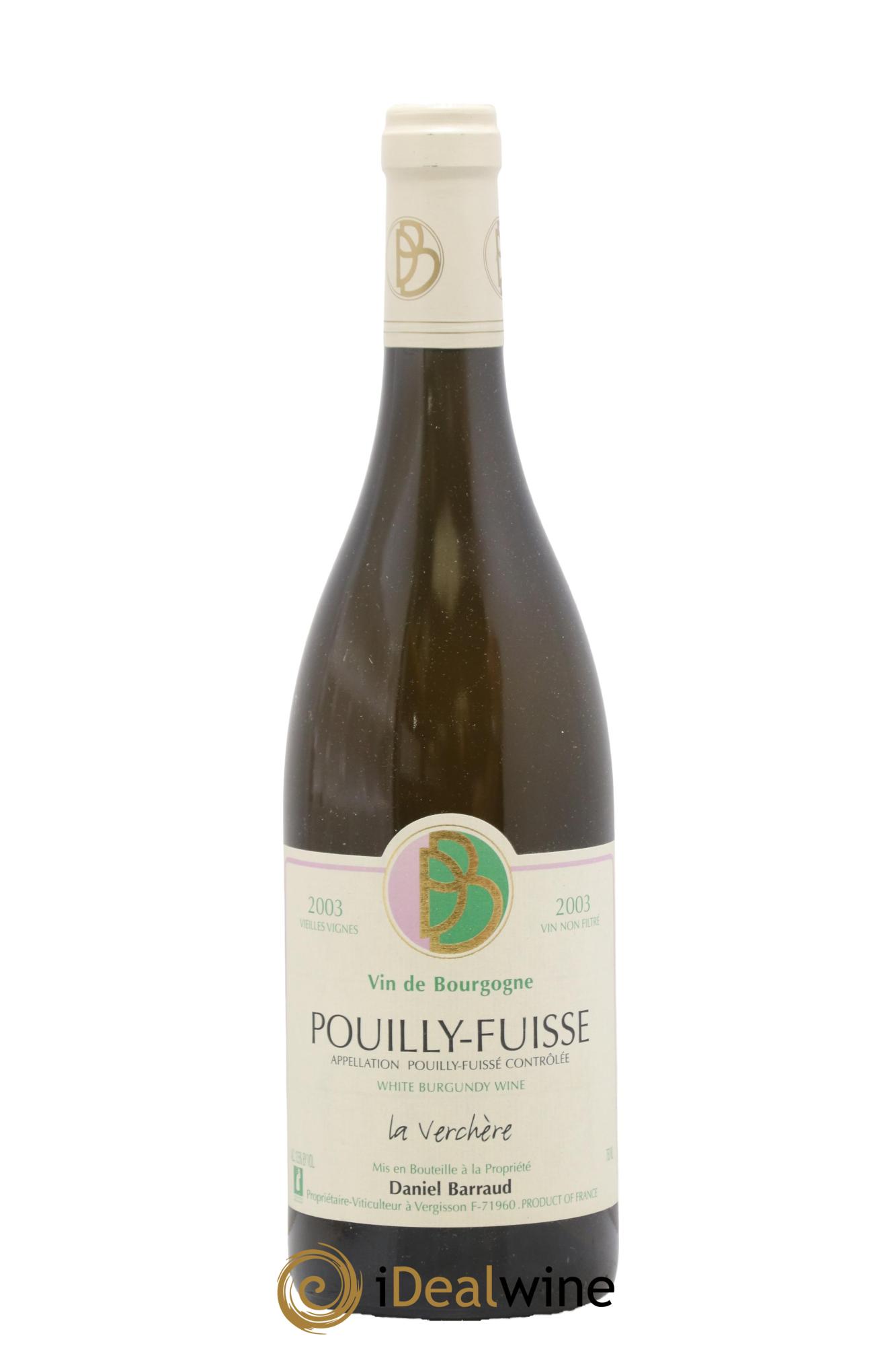 Pouilly-Fuissé Vieilles Vignes La Verchere Domaine Barraud 2003 - Posten von 1 Flasche - 0