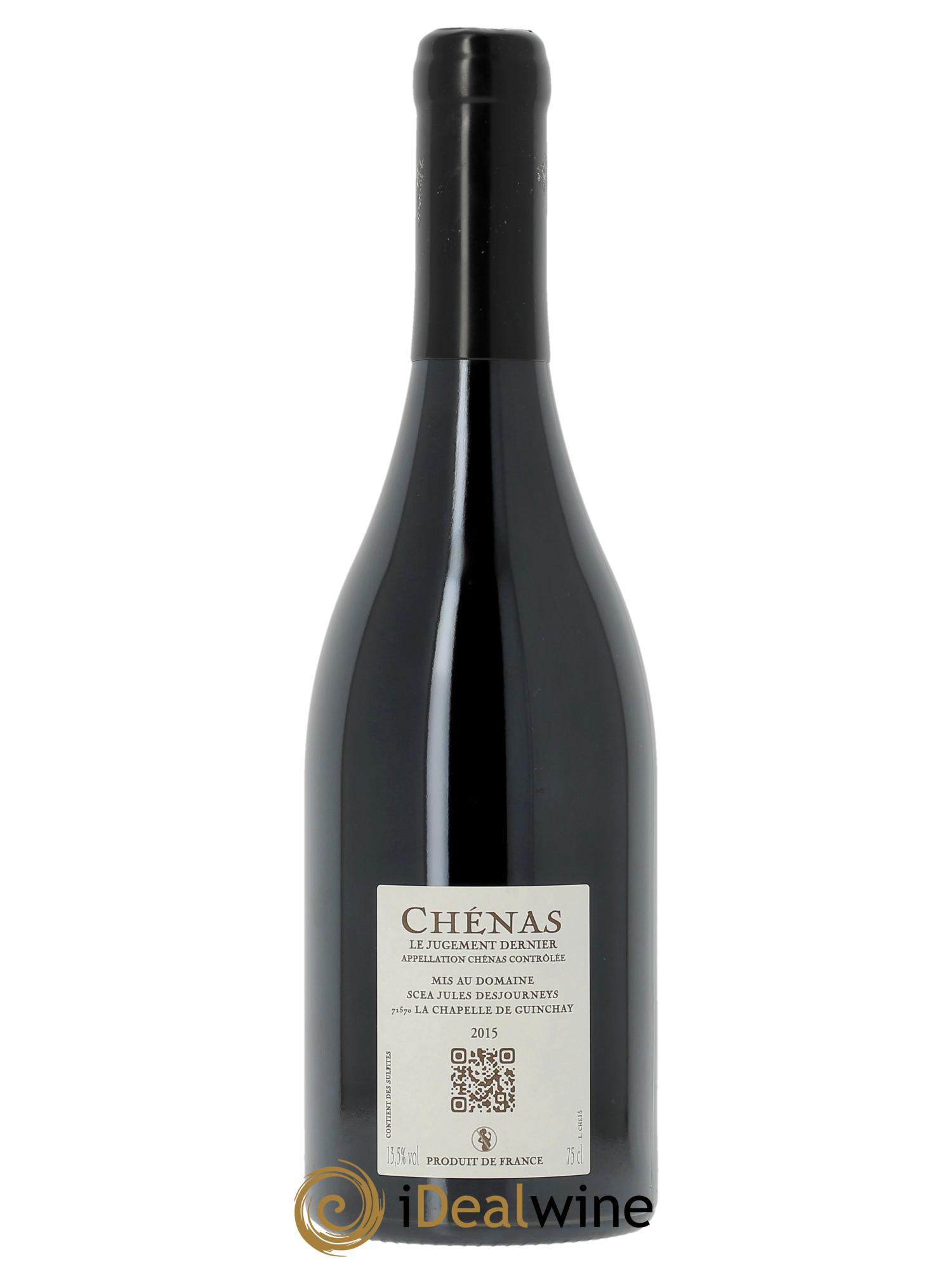 Chénas Le Jugement Dernier Jules Desjourneys  2015 - Lot of 1 bottle - 1