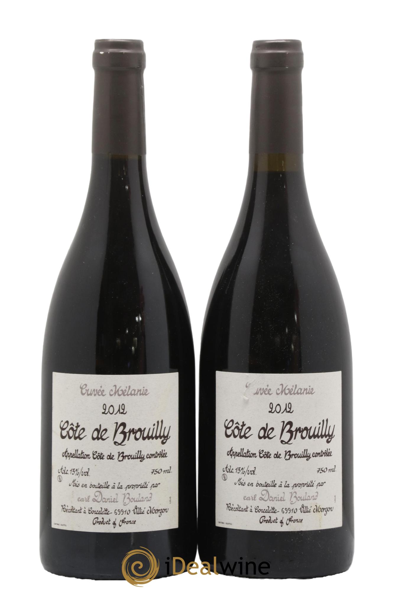 Côte de Brouilly Cuvée Mélanie Daniel Bouland (Domaine) 2012 - Lotto di 2 bottiglie - 0