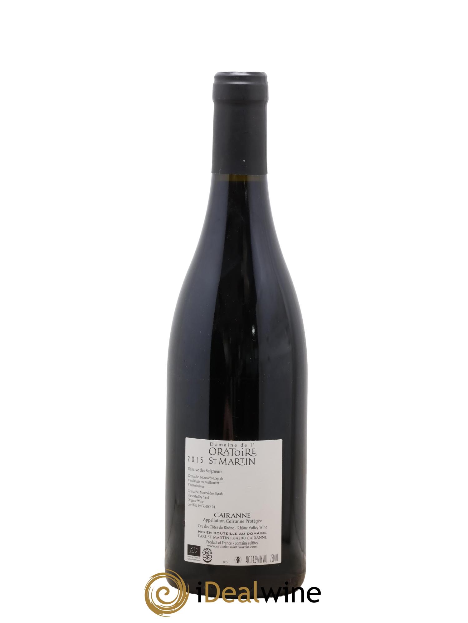 Cairanne Réserve des Seigneurs Oratoire Saint-Martin - Frédéric et François Alary 2015 - Lotto di 1 bottiglia - 1