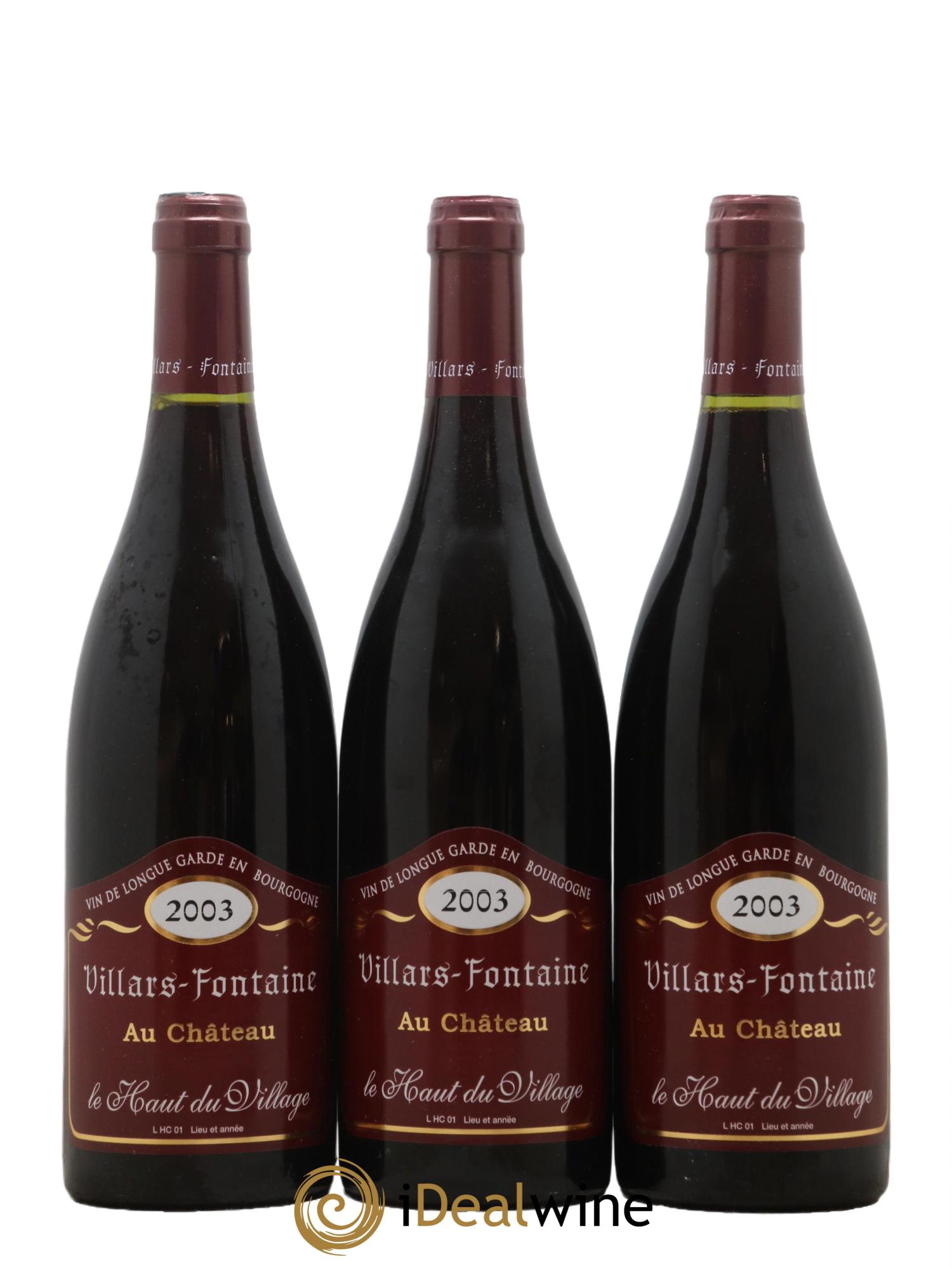 Hautes-Côtes de Nuits Le Haut du Village Domaine de Villars Fontaine 2003 - Lot de 3 bouteilles - 0