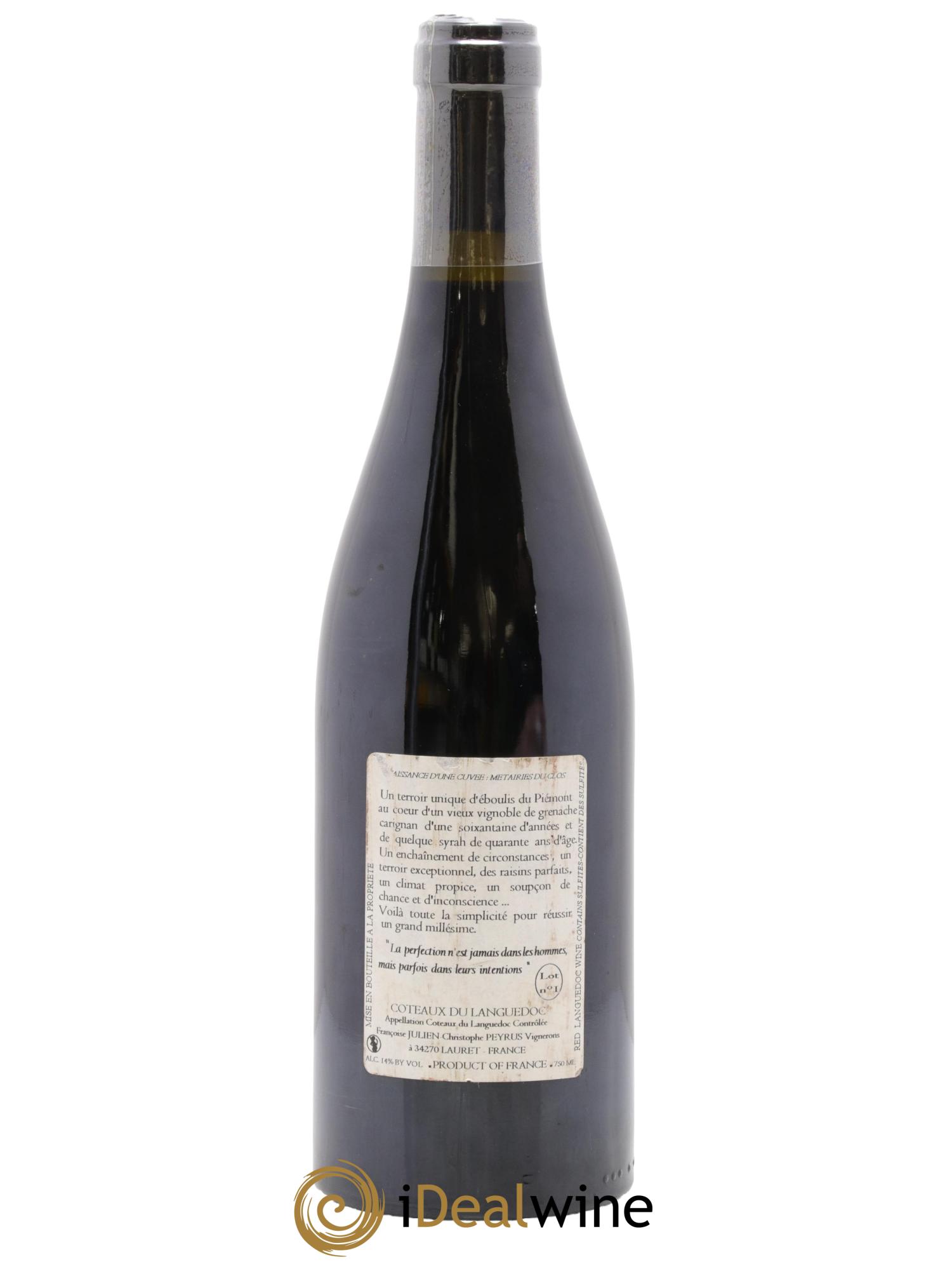 Pic Saint-Loup Les Métairies du Clos Vieilles Vignes Christophe Peyrus et Françoise Julien 2013 - Lot de 1 bouteille - 1