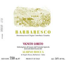 Etikette des Weins Barbaresco DOCG Vigneto Loreto Albino Rocca 2020
