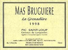 Etichetta Coteaux du Languedoc Pic Saint-Loup Mas Bruguière La Grenadière Guilhem et Xavier Bruguière 2010
