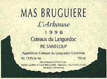 Etichetta Coteaux du Languedoc Pic Saint-Loup Mas Bruguière L'Arbouse Guilhem et Xavier Bruguière 2004