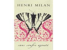 Etikette des Weins Vin de France Sans Soufre Ajouté Henri Milan 2010