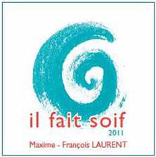 Etiquette du vin Côtes-du-Rhône Il Fait Soif Maxime-François Laurent (Gramenon) 2012