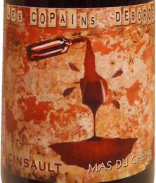 Etiquette du vin Vin de France Mas du Chêne Cinsault Les Copains Débordent  Famille Vignal 2013