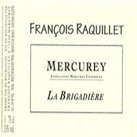 Etichetta Mercurey La Brigadière François Raquillet 2017
