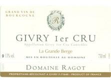 Etiquette du vin Givry 1er Cru La Grande Berge Ragot (Domaine) 2011