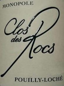Wine label Pouilly-Loché Clos des Rocs - Monopole Le Clos des Rocs (Domaine) 2018