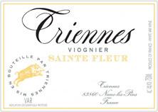 Etichetta IGP Pays du Var (Vin de Pays du Var) Sainte Fleur  Viognier Triennes (Domaine) 2014