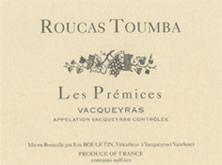 Etichetta VDP de Méditerranée (anciennement Vacqueyras) Les Prémices Roucas Toumba 2020