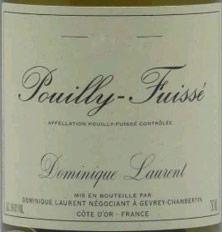 Etikette des Weins Pouilly-Fuissé Dominique Laurent 2013
