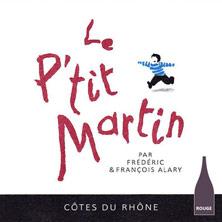 Etikette des Weins Côtes-du-Rhône Le Petit Martin Oratoire Saint-Martin - Frédéric et François Alary 2016
