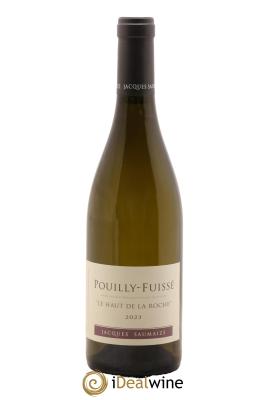 Pouilly-Fuissé Le Haut De La Roche Jacques Saumaize