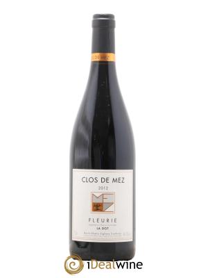 Fleurie La Dot Clos de Mez