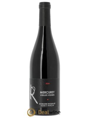 Mercurey Vieilles Vignes François Raquillet