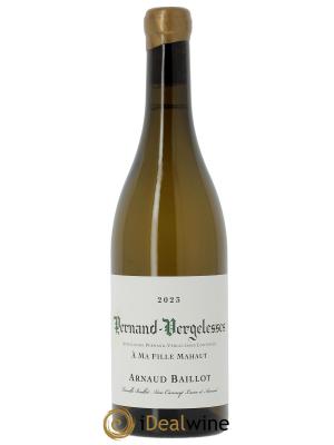 Pernand-Vergelesses À Ma Fille Mahaut Arnaud Baillot 