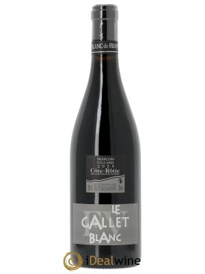 Côte-Rôtie Le Gallet Blanc François Villard 