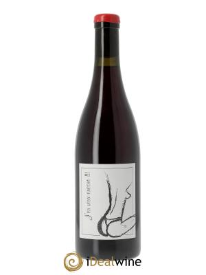 Vin de France J'en veux encore Anne et Jean François Ganevat 