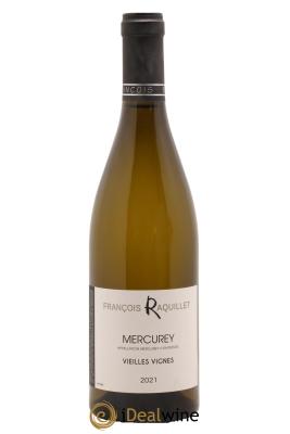 Mercurey Vieilles Vignes François Raquillet