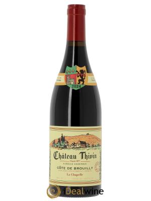 Côte de Brouilly Cuvée La Chapelle Château Thivin 