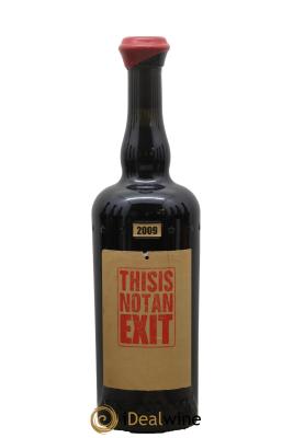 USA Santa Rita Hills Eleven Confessions This is Not An Exit Syrah Sine Qua Non