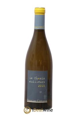 Vin de France Le Chenin d'Ailleurs François Chidaine