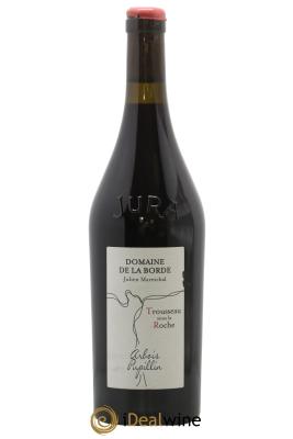 Arbois Pupillin Trousseau Sous la Roche Domaine de la Borde