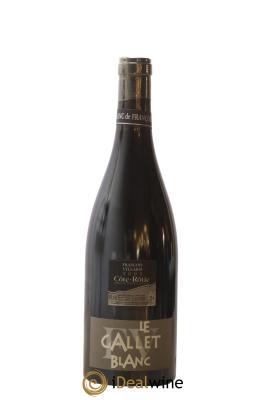 Côte-Rôtie Le Gallet Blanc François Villard
