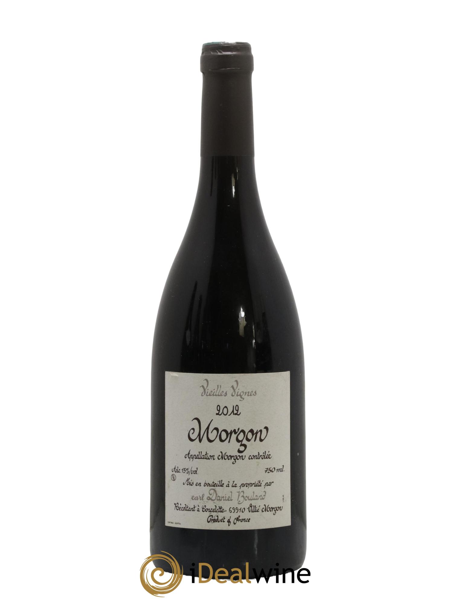 Morgon Vieilles Vignes Daniel Bouland (Domaine) 2012 - Lot de 1 bouteille - 0
