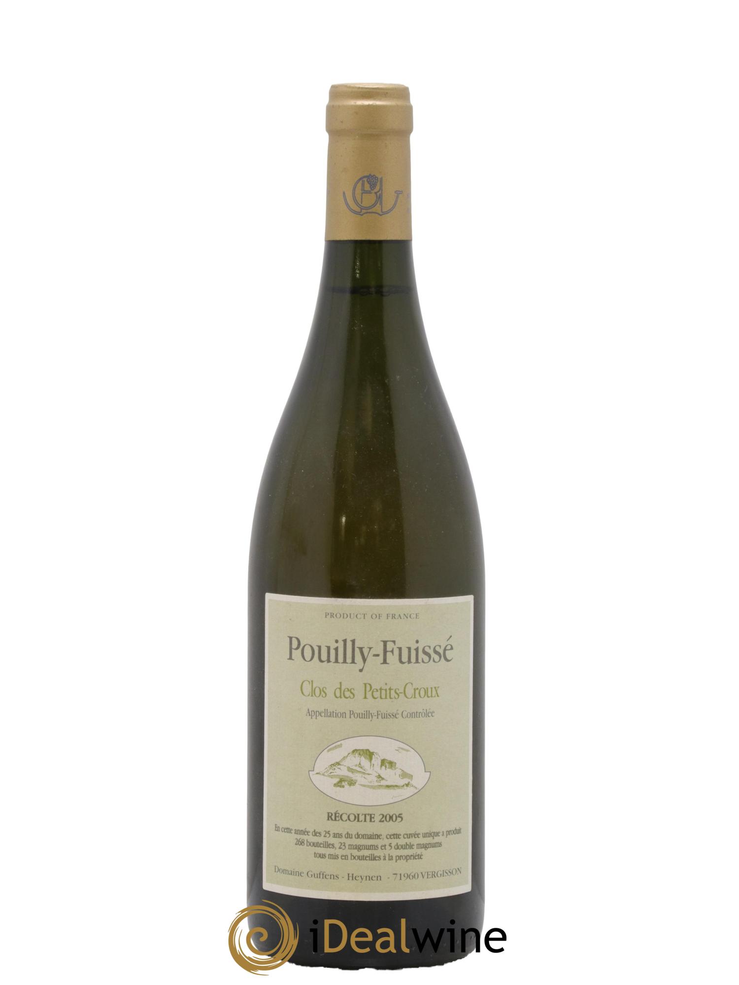 Pouilly-Fuissé Clos des Petits Croux Guffens-Heynen 2005 - Lot of 1 bottle - 0